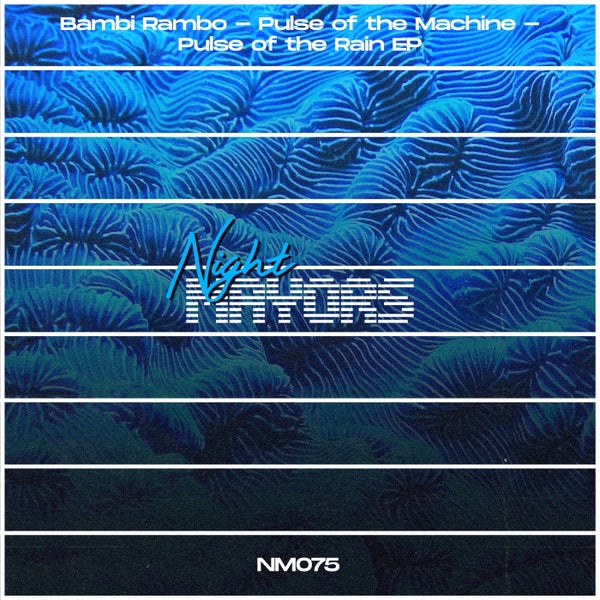 Bambi Rambo - Pulse Of The Machine (Extended Mix)