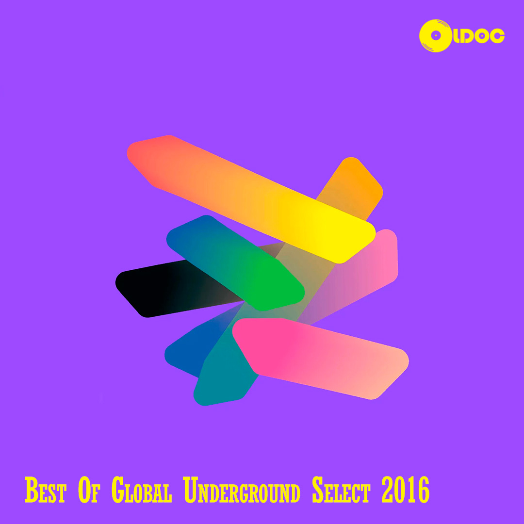 Oldoc - Best Of Global Underground Select 2016
