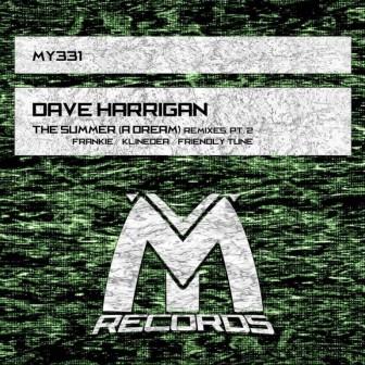 Dave Harrigan - The Summer, a Dream (Frankie Remix)