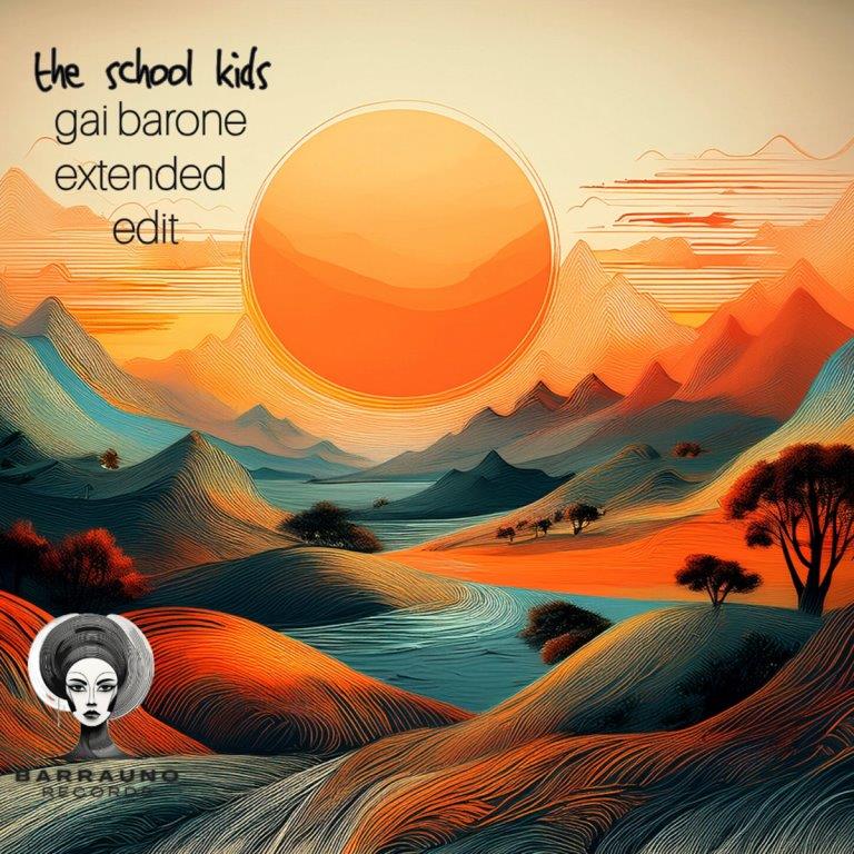 The School Kids - The School Kids (Gai Barone Extended Edit)