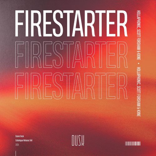 Hollaphonic, Scott Forshaw & Kxne - Firestarter (Extended Mix)
