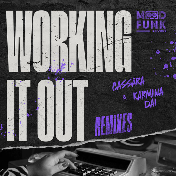 Cassara & Karmina Dai - Working It Out (Angelo Ferreri Remix)