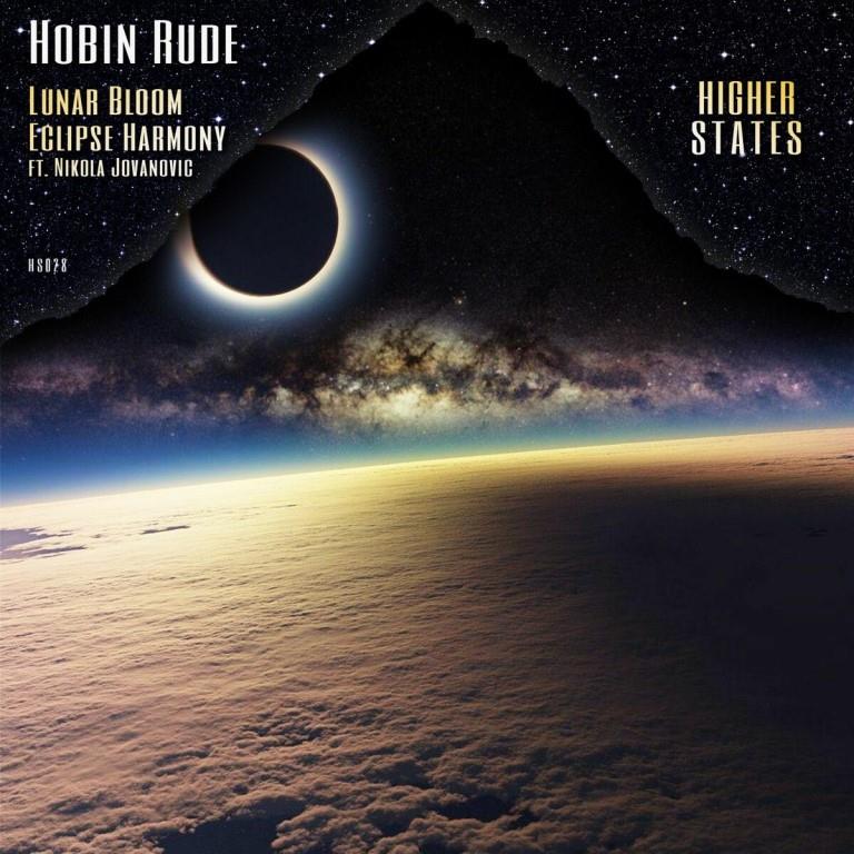 Hobin Rude - Lunar Bloom (Original Mix)
