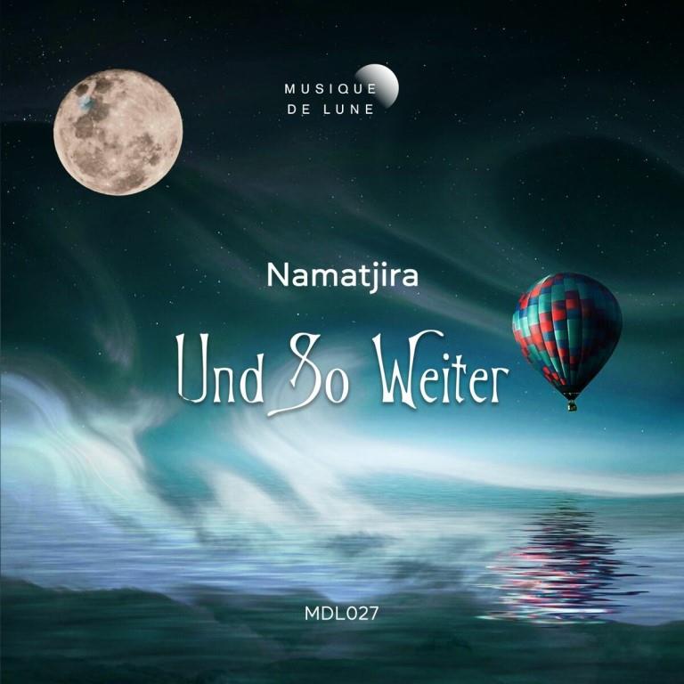 Namatjira - Und So Weiter (Original Mix)