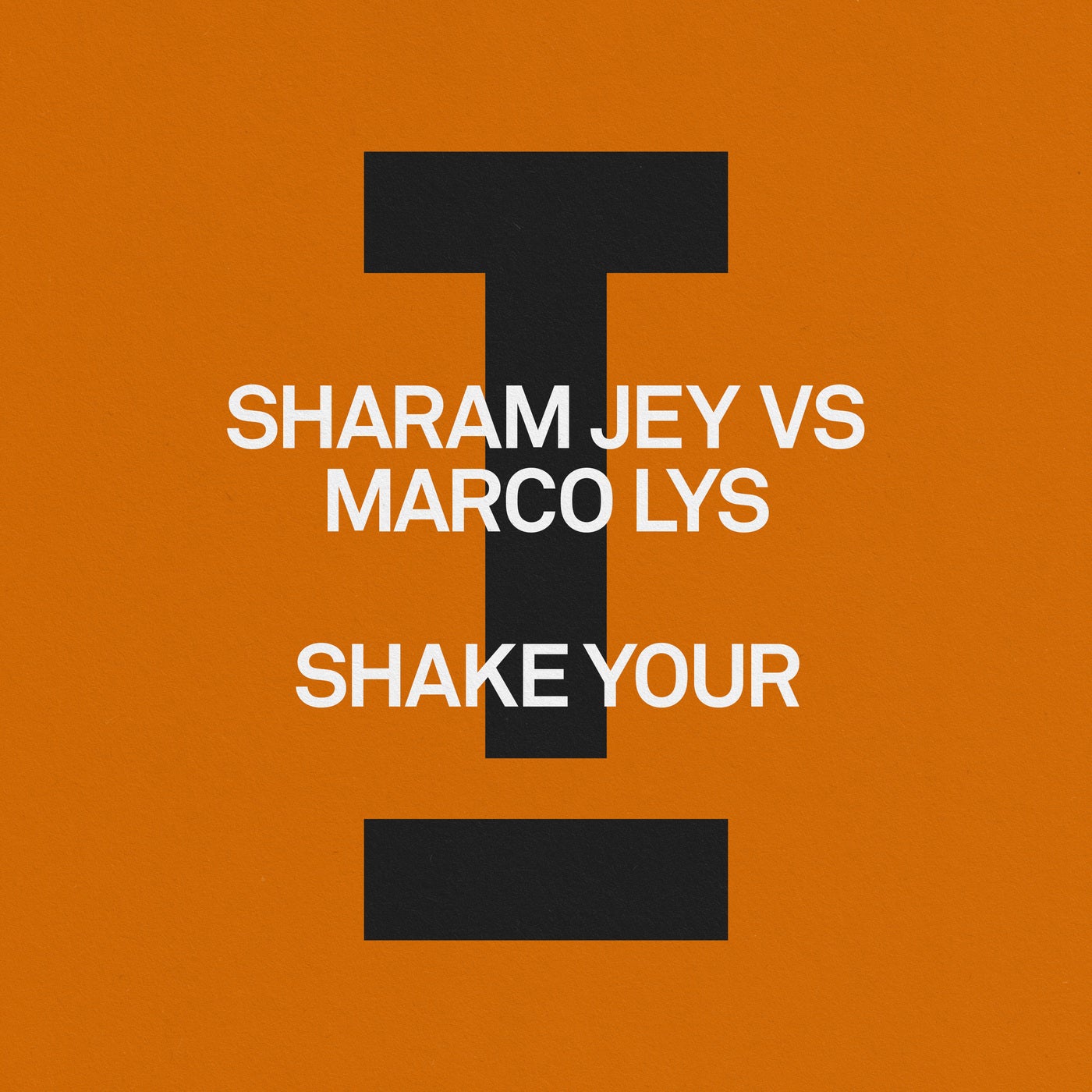 Sharam Jey vs Marco Lys - Shake Your (Extended Mix)