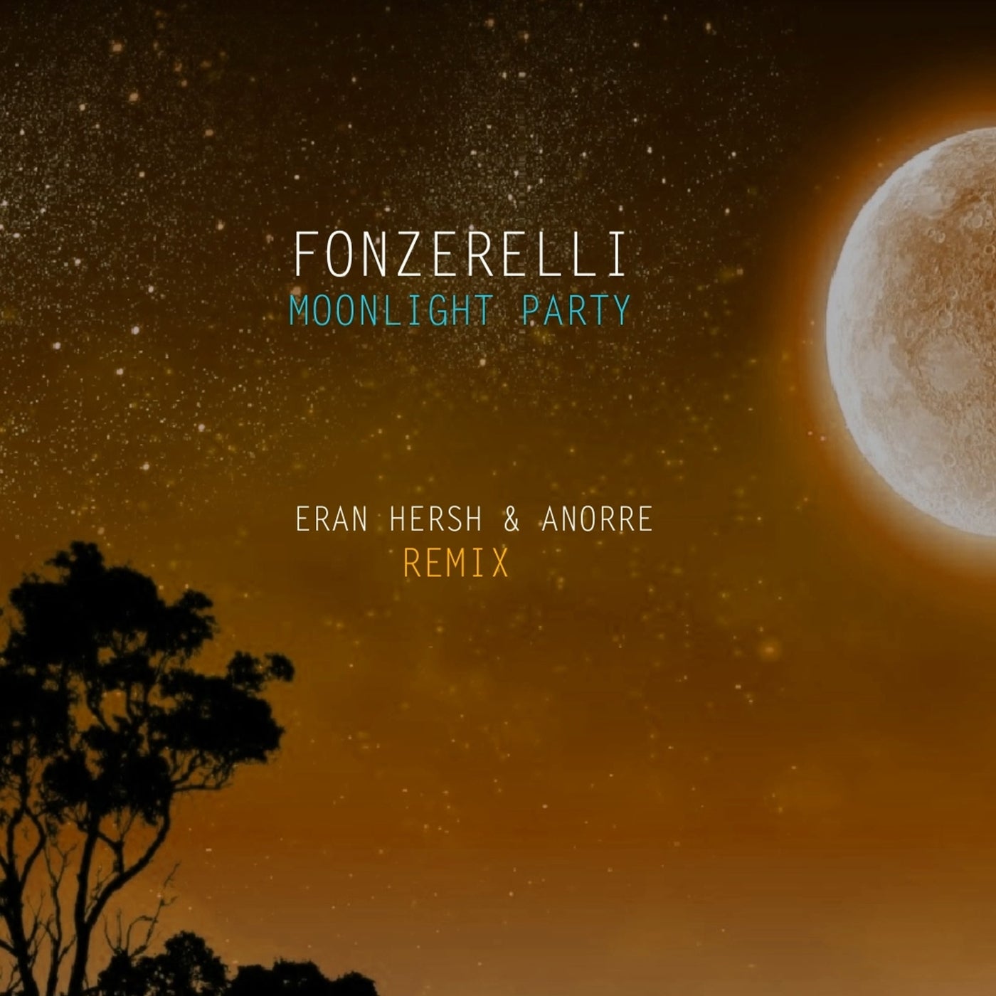 Fonzerelli - Moonlight Party (Eran Hersh & Anorre Extended Mix)
