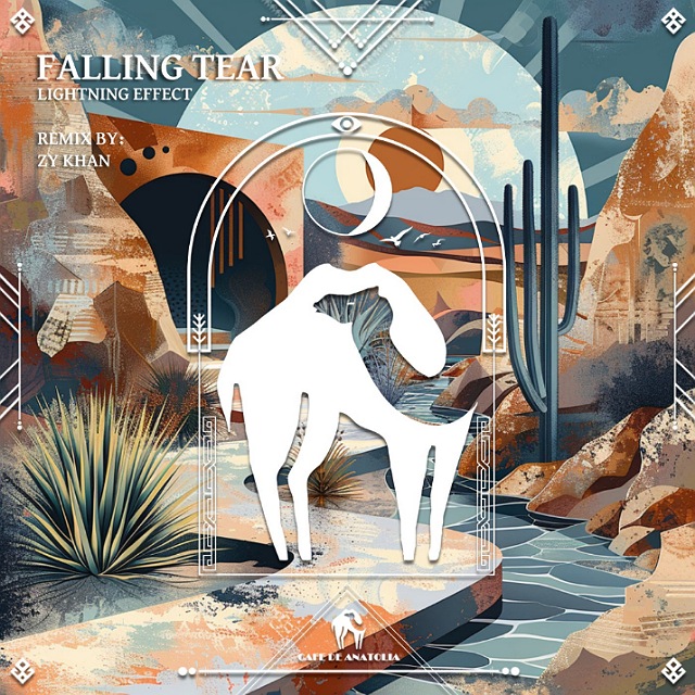 Cafe De Anatolia & Lightning Effect - Falling Tear (Zy Khan Remix)