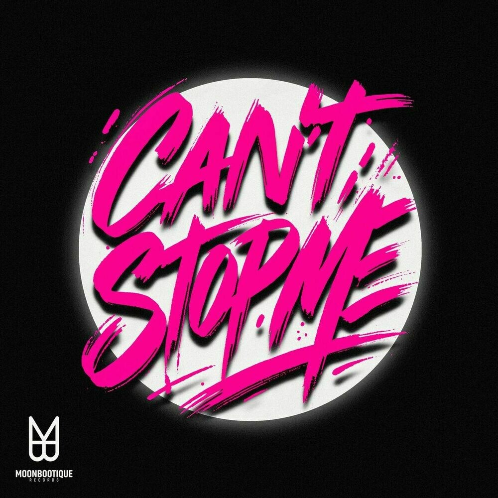 Moonbootica - Can't Stop Me (Extended)