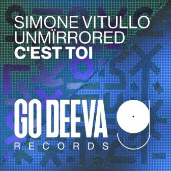 Simone Vitullo & Unmirrored - C'est Toi (Extended Mix)