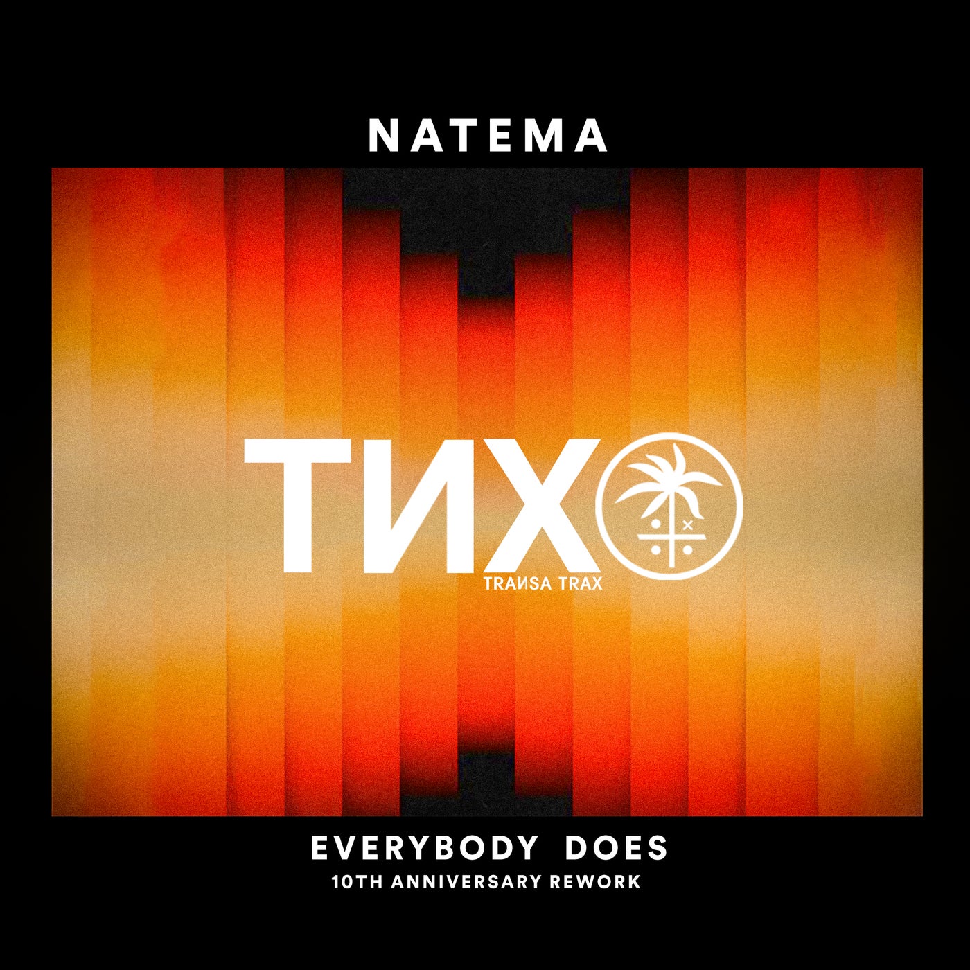 Natema - Everybody Does (10th Anniversary Rework)