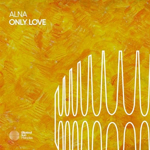 ALNA - Only Love (Extended Mix)