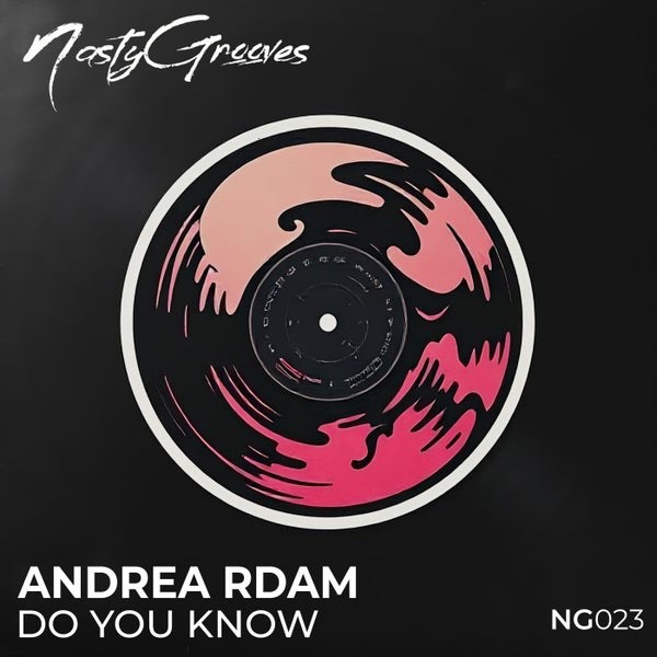 Andrea Rdam - Do You Know (Original Mix)
