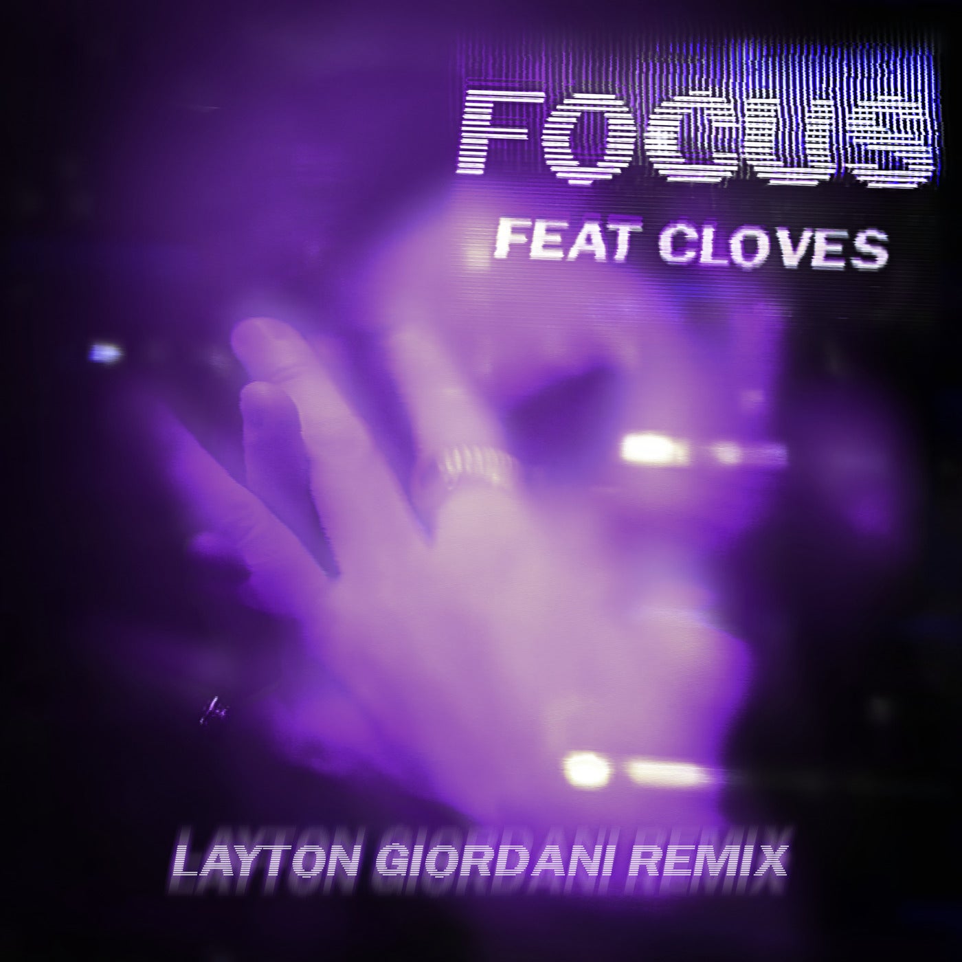 John Summit feat. CLOVES - Focus (Layton Giordani Extended Remix)