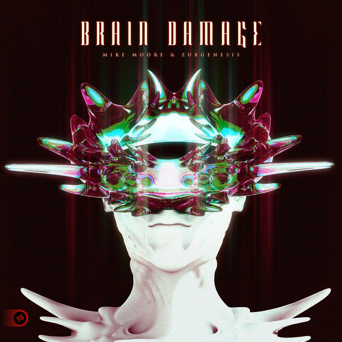 Mike Moore, ZUBGENESIS - Brain Damage (Original Mix)