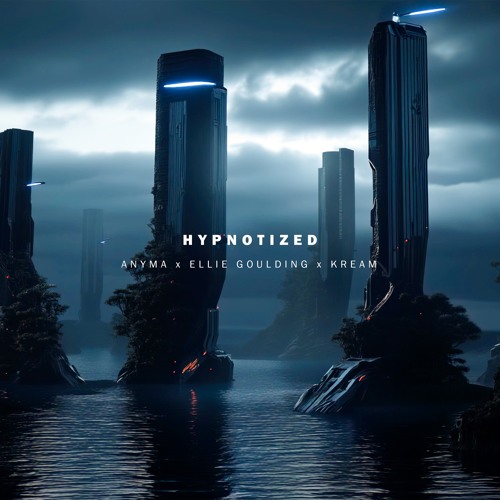 Anyma feat. Ellie Goulding - Hypnotized (KREAM Extended Remix)