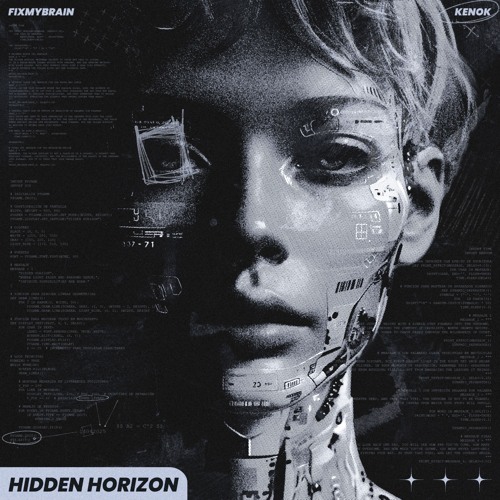 KENØK & FixMyBrain - Hidden Horizon (Original Mix)