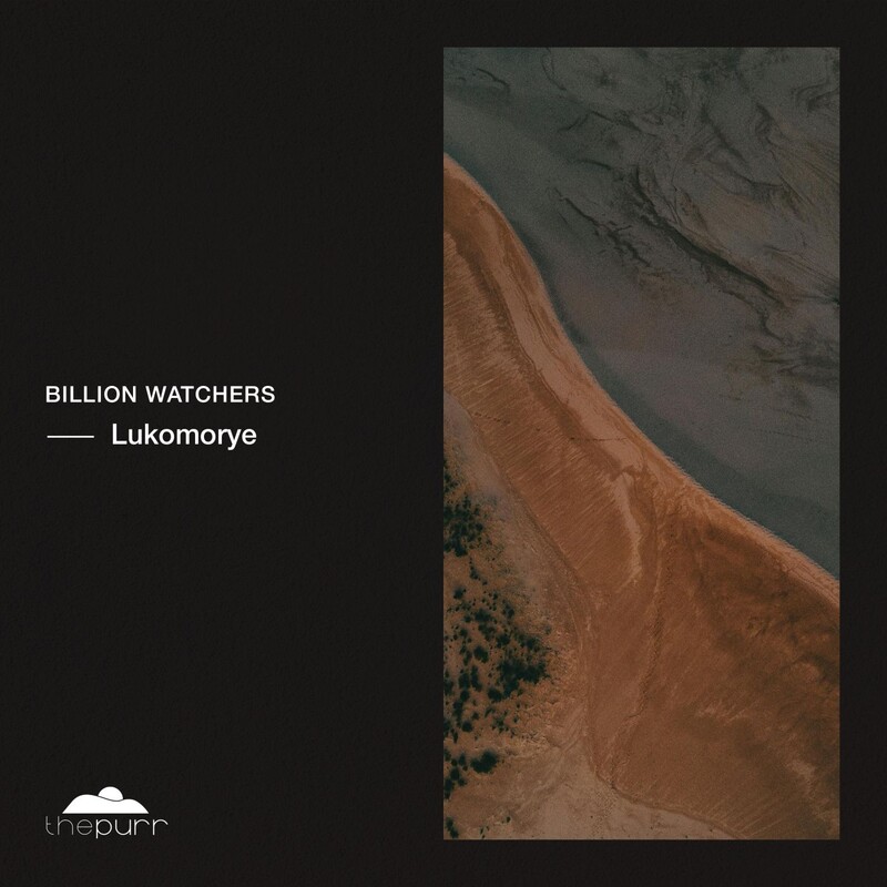 Billion Watchers - Lukomorye (Original Mix)