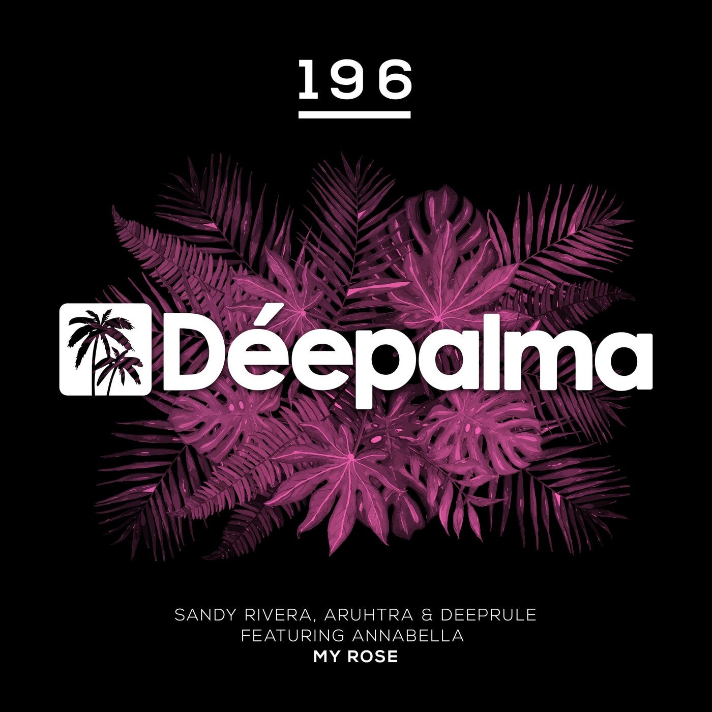 Sandy Rivera x Aruhtra, Deeprule feat. Annabella - My Rose (Extended Mix)