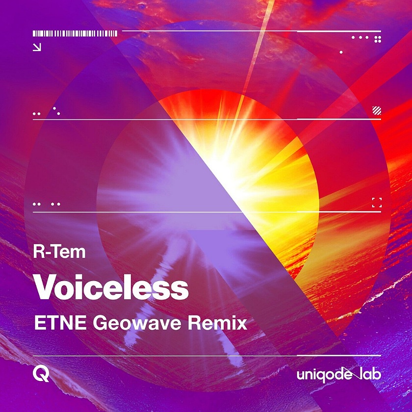 R-Tem - Voiceless (Etne Geowave Remix)