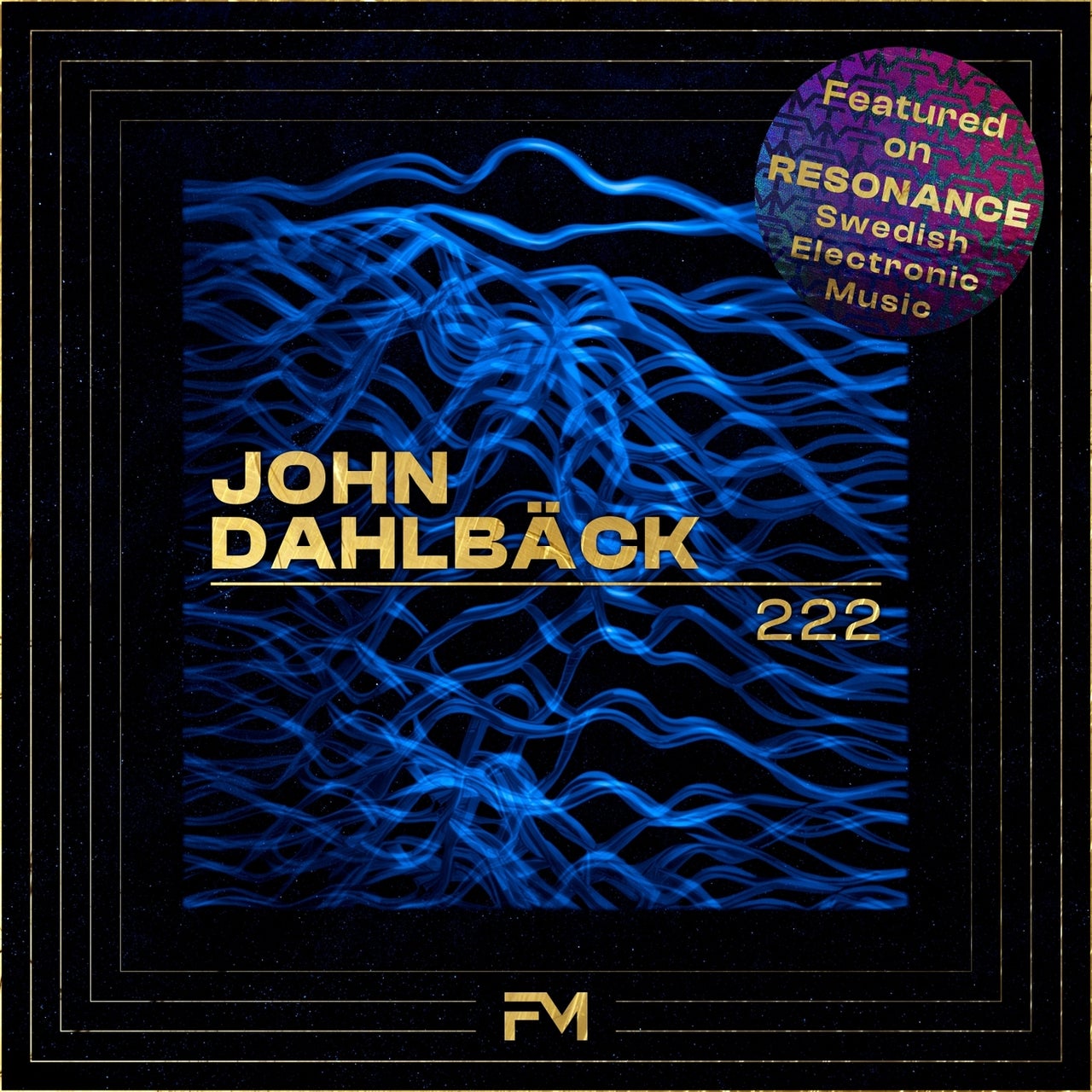 John Dahlback - 222 (Original Mix [Extended])