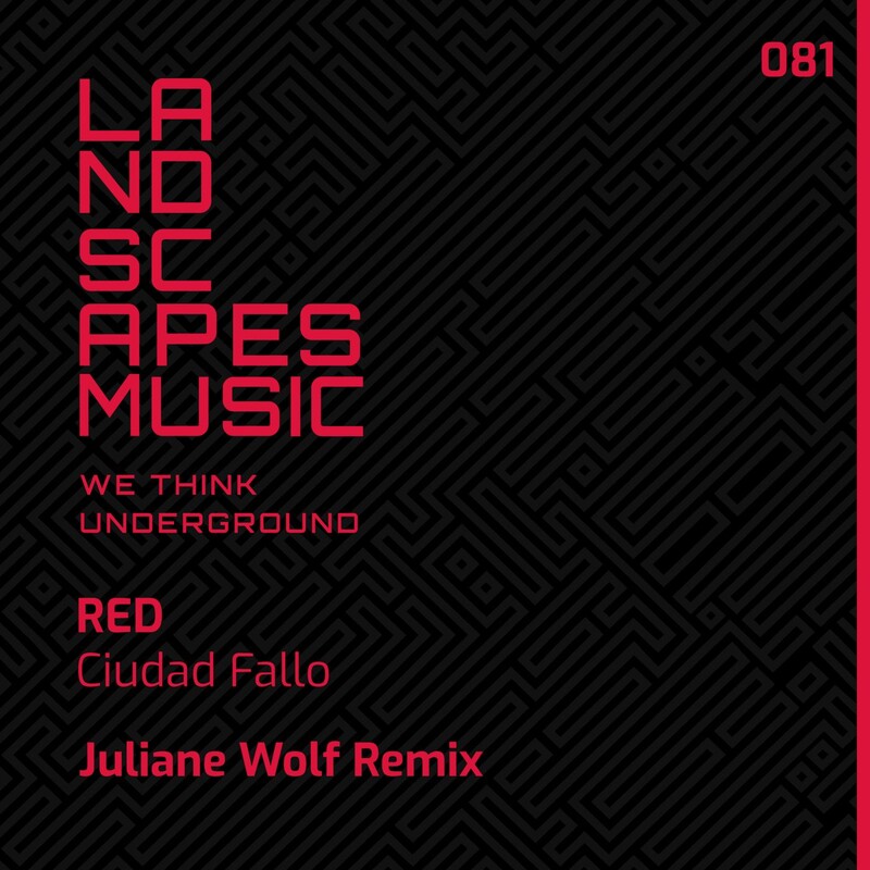 Red - Ciudad Fallo (Juliane Wolf Remix)
