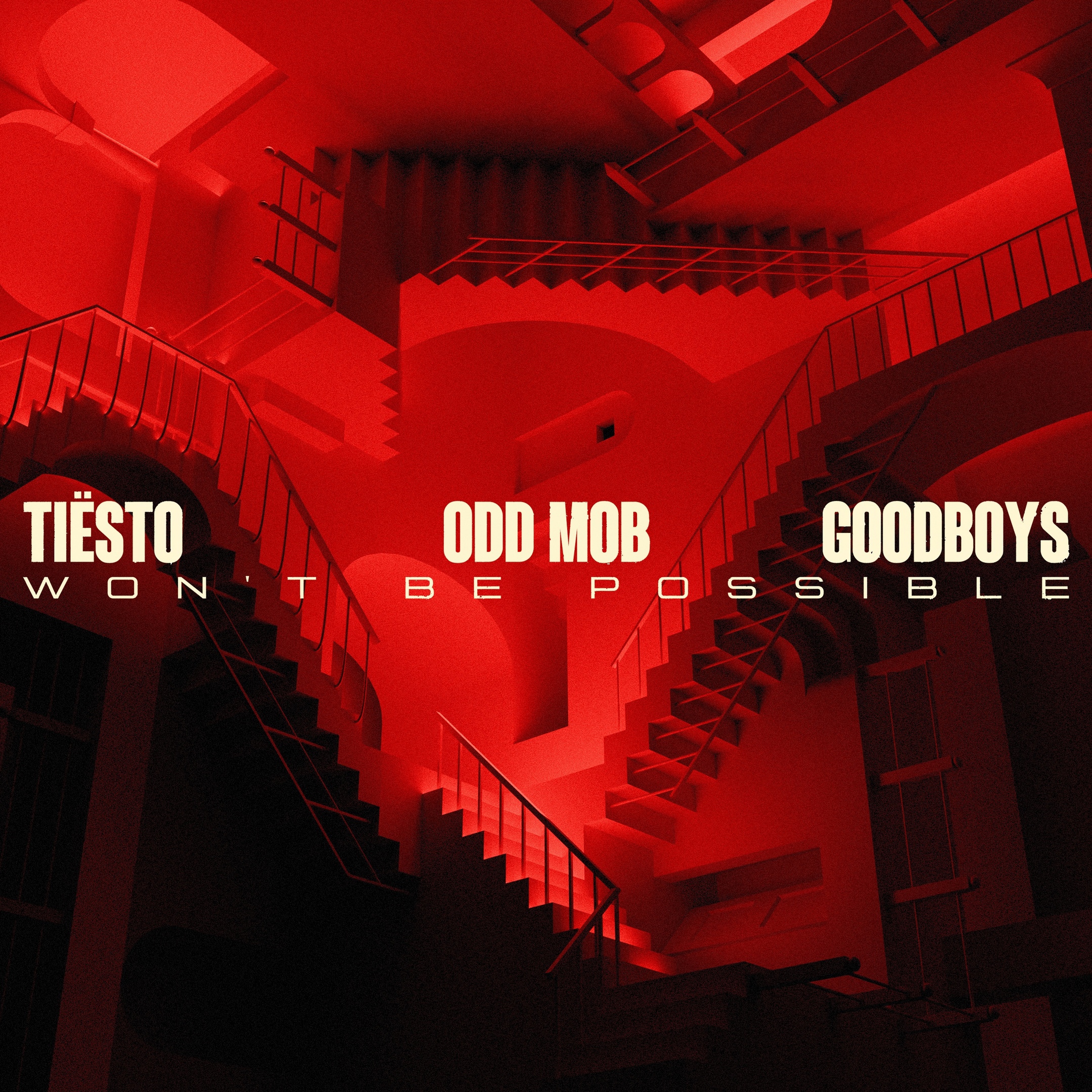 Tiësto, Odd Mob, Goodboys – Won't Be Possible (Extended Mix)