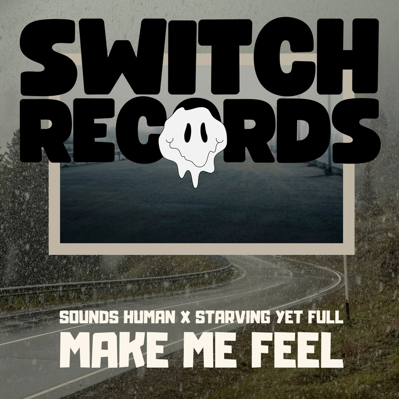 Starving Yet Full, Sounds Human (US) - Make Me Feel (Original Mix)