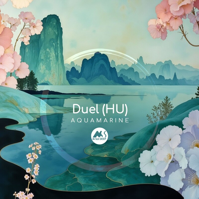 Duel (HU), M-Sol DEEP - Aquamarine (Original Mix)