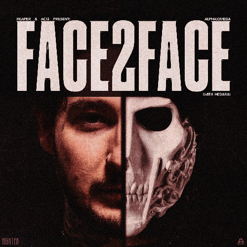 REAPER, AC13 & Hedara - FACE2FACE (Original Mix)
