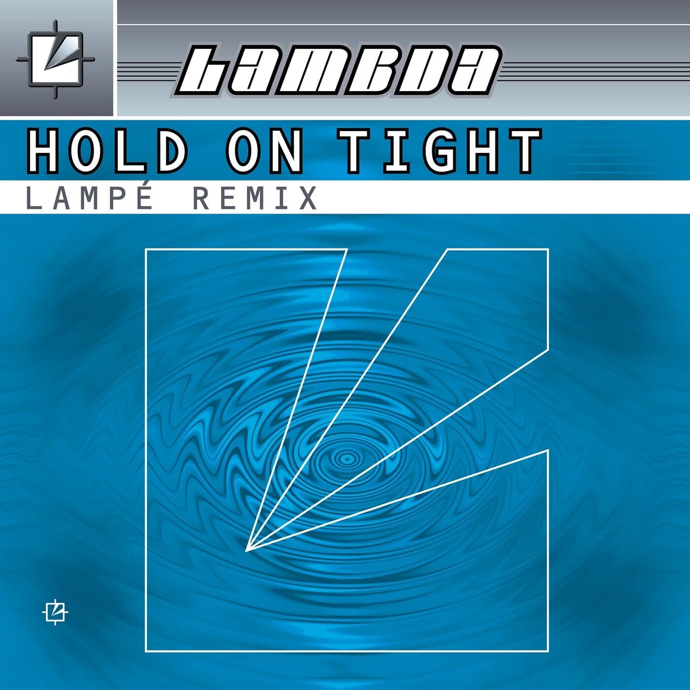 Lambda - Hold on Tight (Lampé Remix)