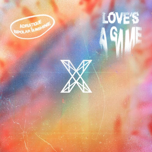 Adriatique, Bipolar Sunshine - Love's A Game (Extended Mix)