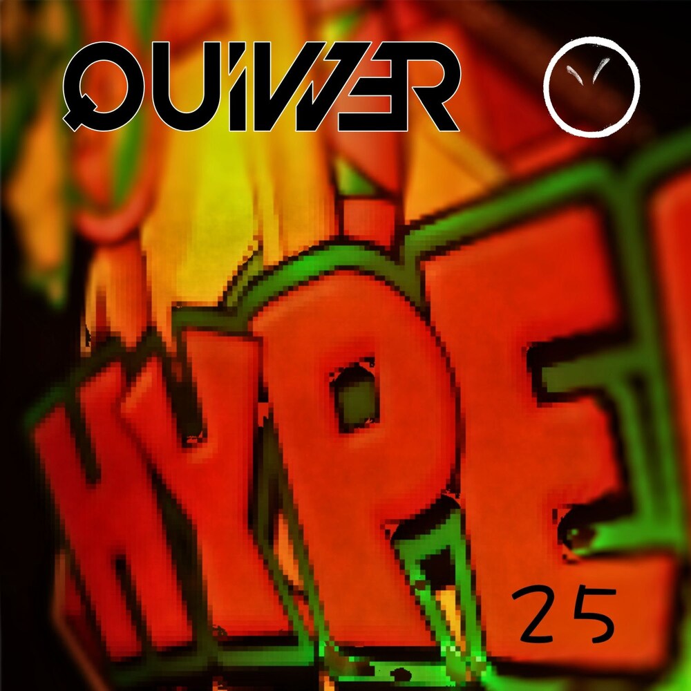 Quivver - Hype 25 (Original Mix)