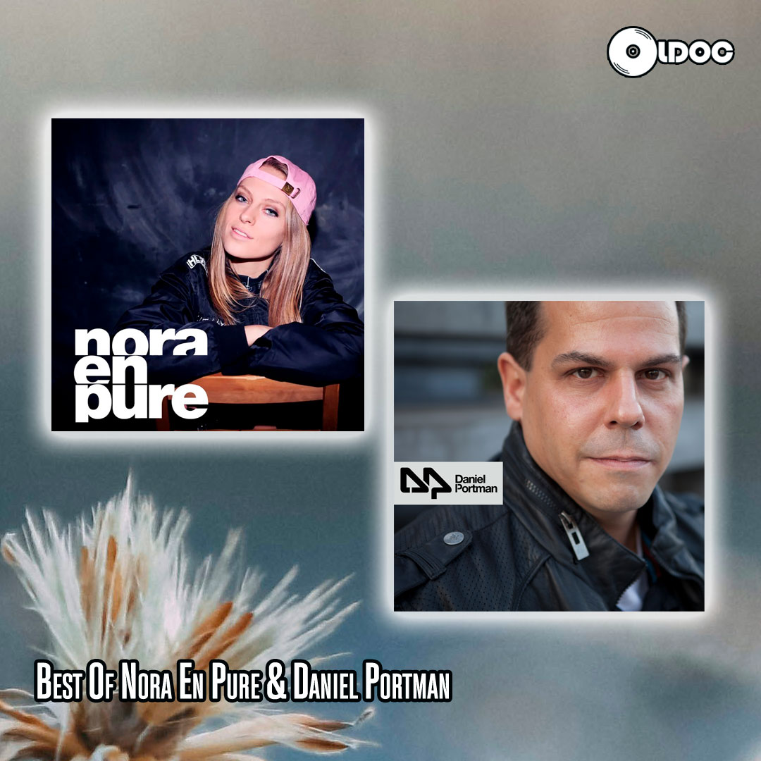 Oldoc - Best Of Nora En Pure & Daniel Portman