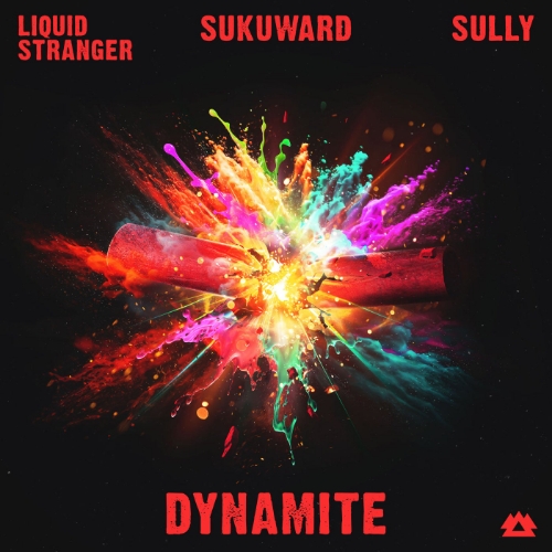 Liquid Stranger, Sully & Sukuward - Dynamite (Original Mix)