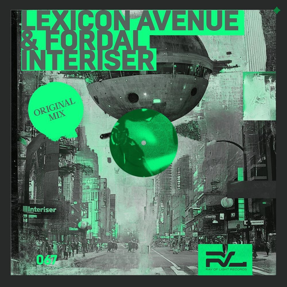 Lexicon Avenue, Fordal - Interiser (Original Mix)