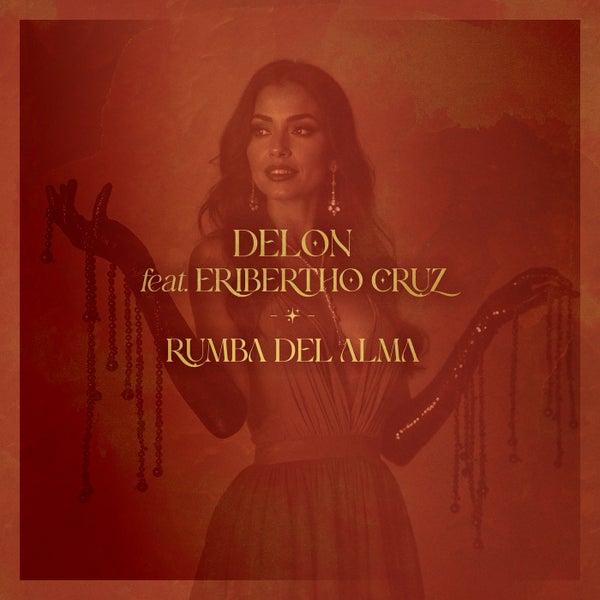 Delon, Eribertho Cruz - Rumba del Alma (Original Mix)