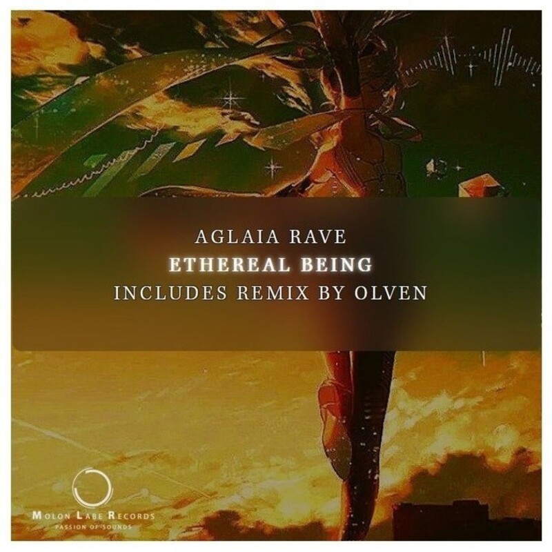 Aglaia Rave - Ethereal Being (Olven Remix)