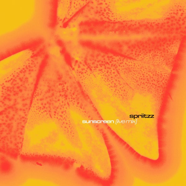 Spray, Spriitzz - Sunscreen (Live Mix)
