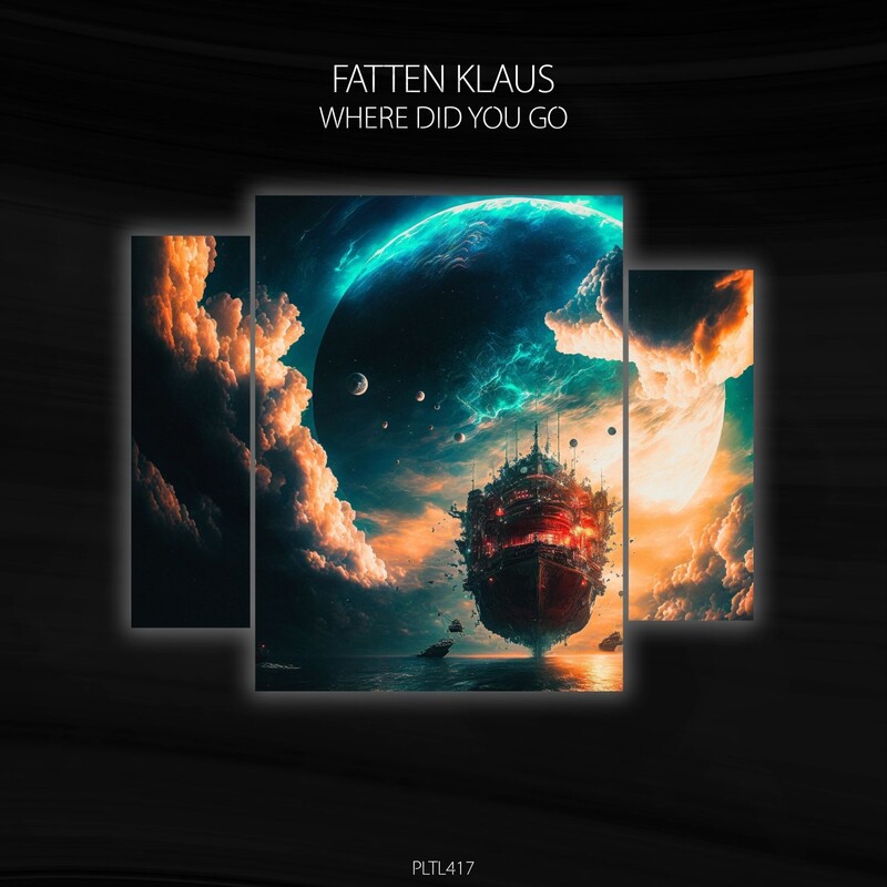 Fatten Klaus - Where Did You Go (Original Mix)