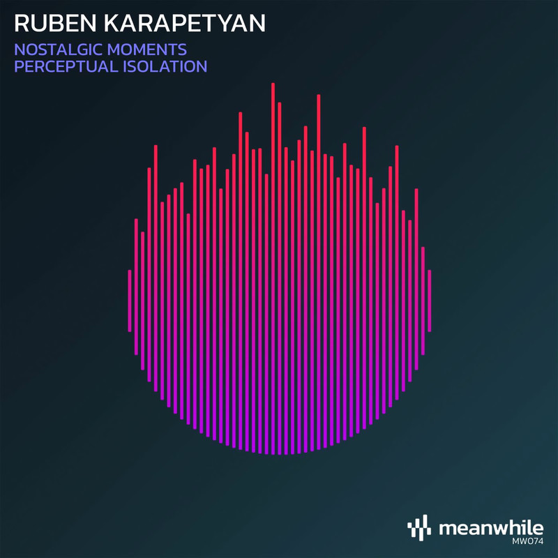 Ruben Karapetyan - Nostalgic Moments (Original Mix)