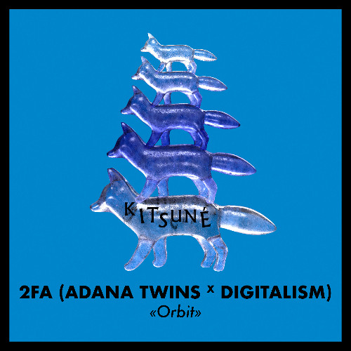 2FA (Adana Twins, Digitalism) - Orbit