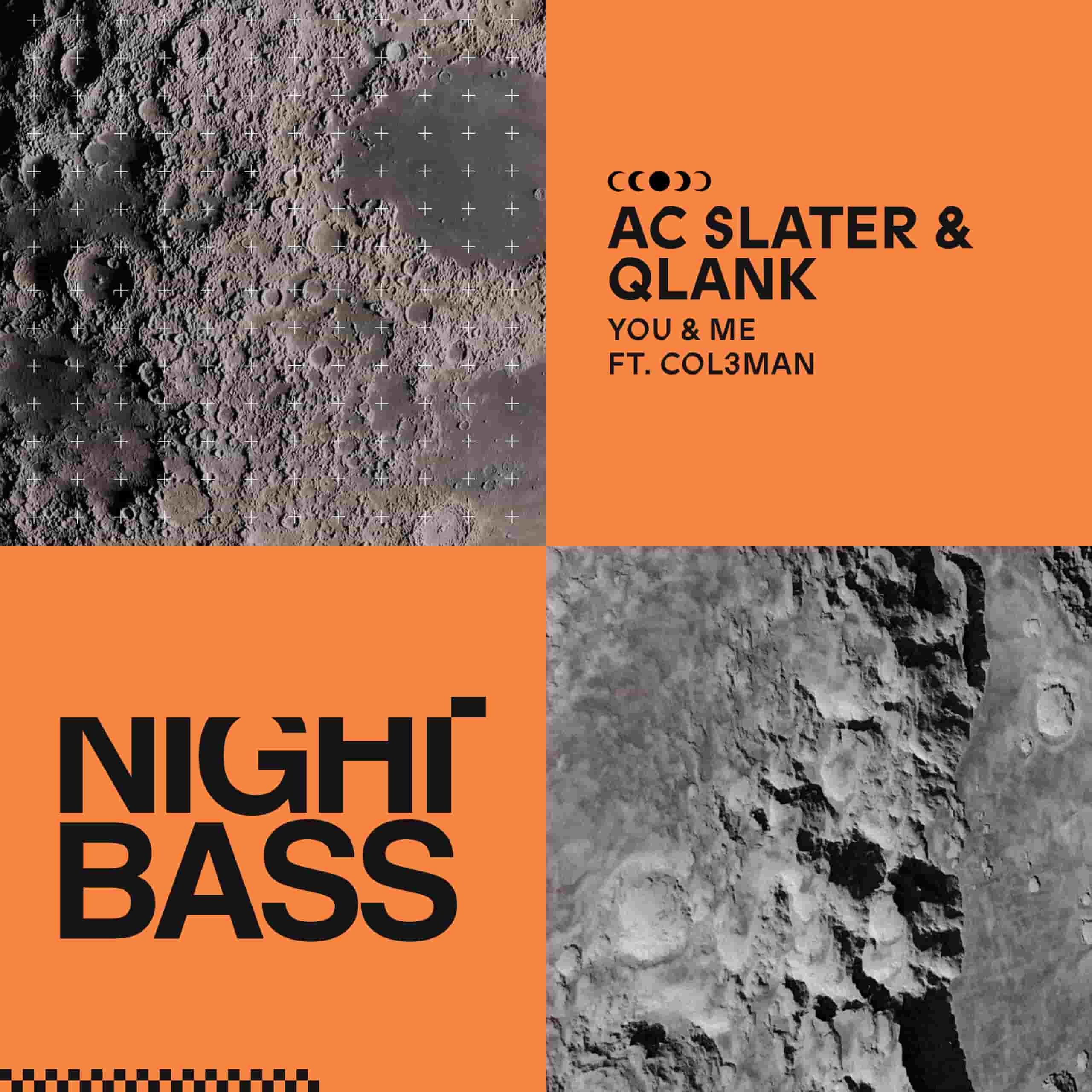 AC Slater, Qlank ft. Col3man - You & Me (Extended Mix)