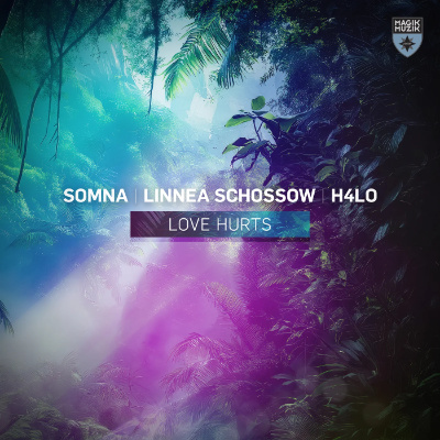 Somna & Linnea Schossow & H4lo - Love Hurts (Extended Mix)