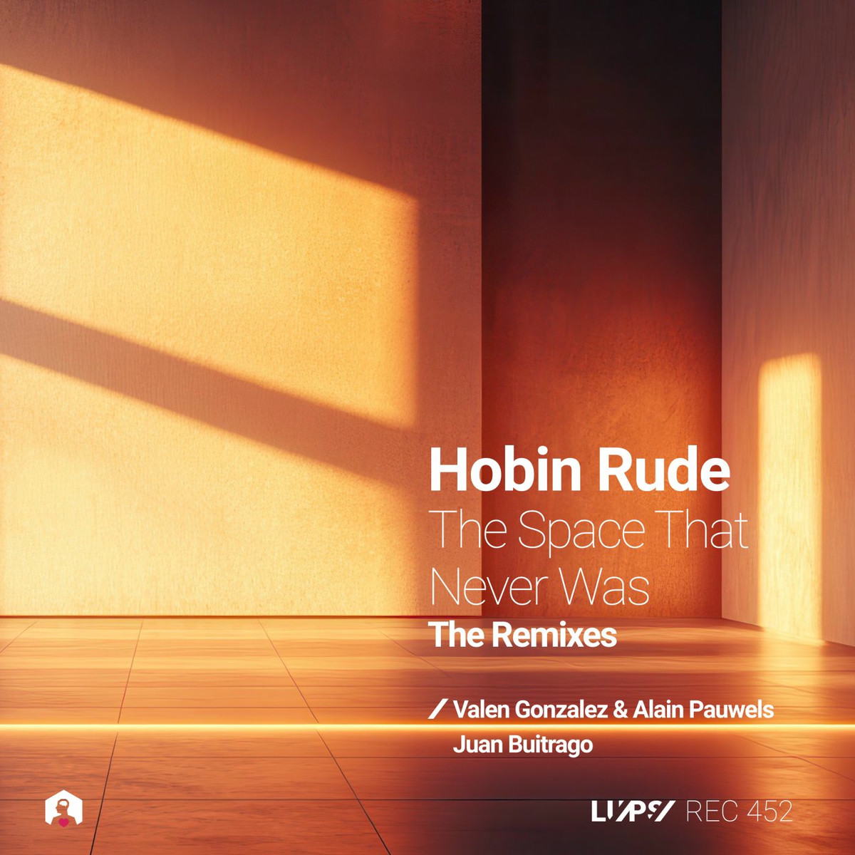 Hobin Rude - The Space That Never Was (Juan Buitrago Remix)