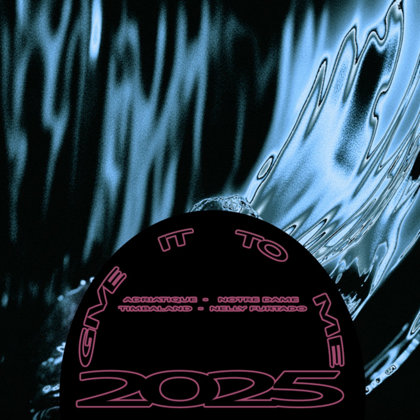 Nelly Furtado, Adriatique, Timbaland, Notre Dame - Give It To Me 2025 (Extended Version)