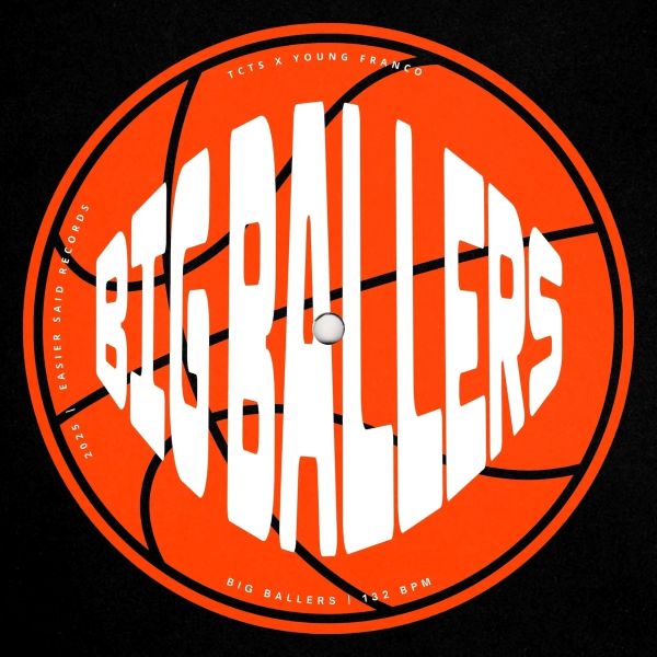 TCTS & Young Franco - Big Ballers (Extended Mix)