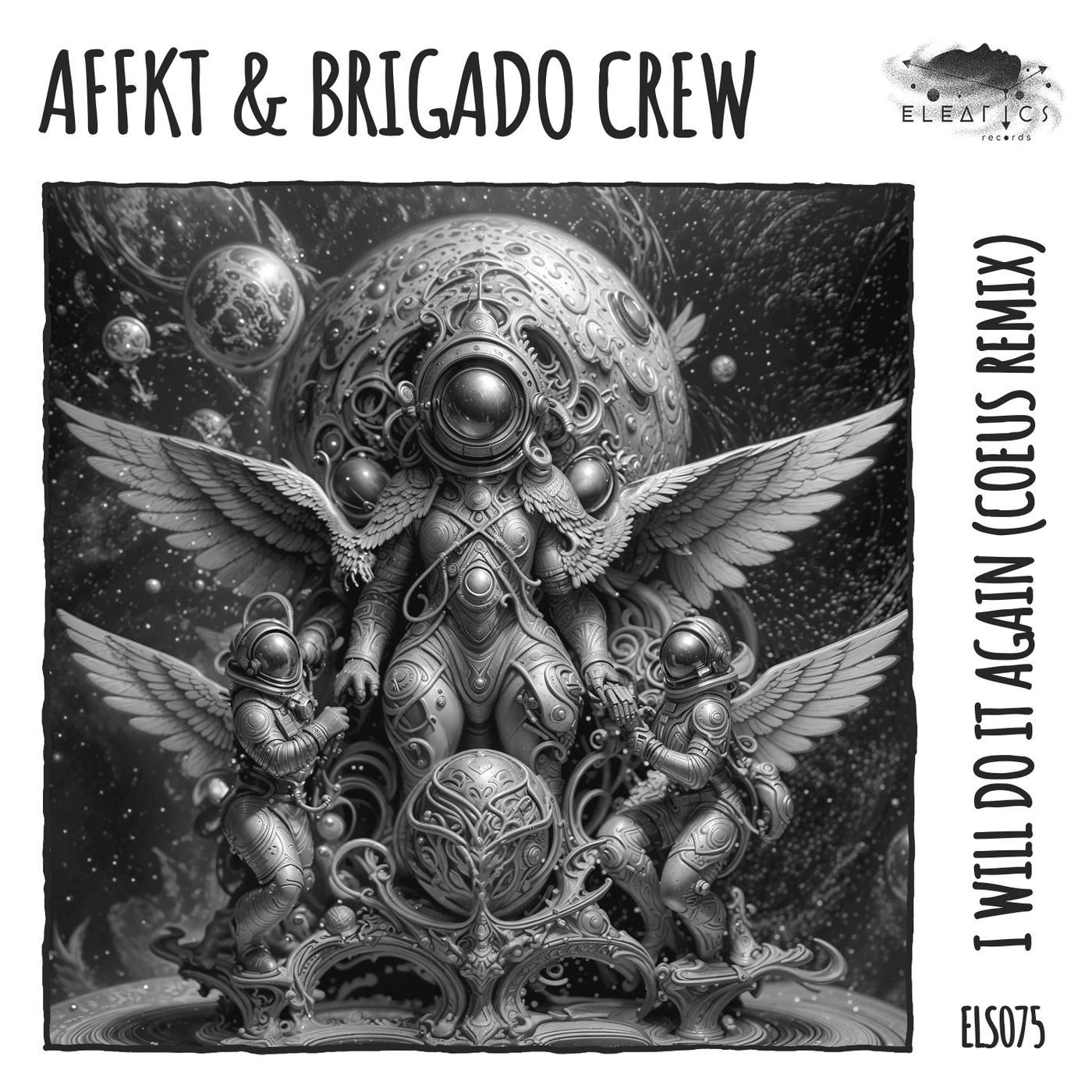 AFFKT & Brigado Crew - I Will Do It Again (Coeus Remix)