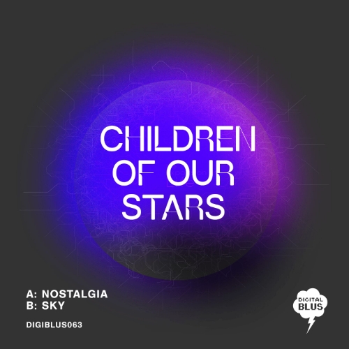 Children Of Our Stars - Nostalgia (Original Mix)