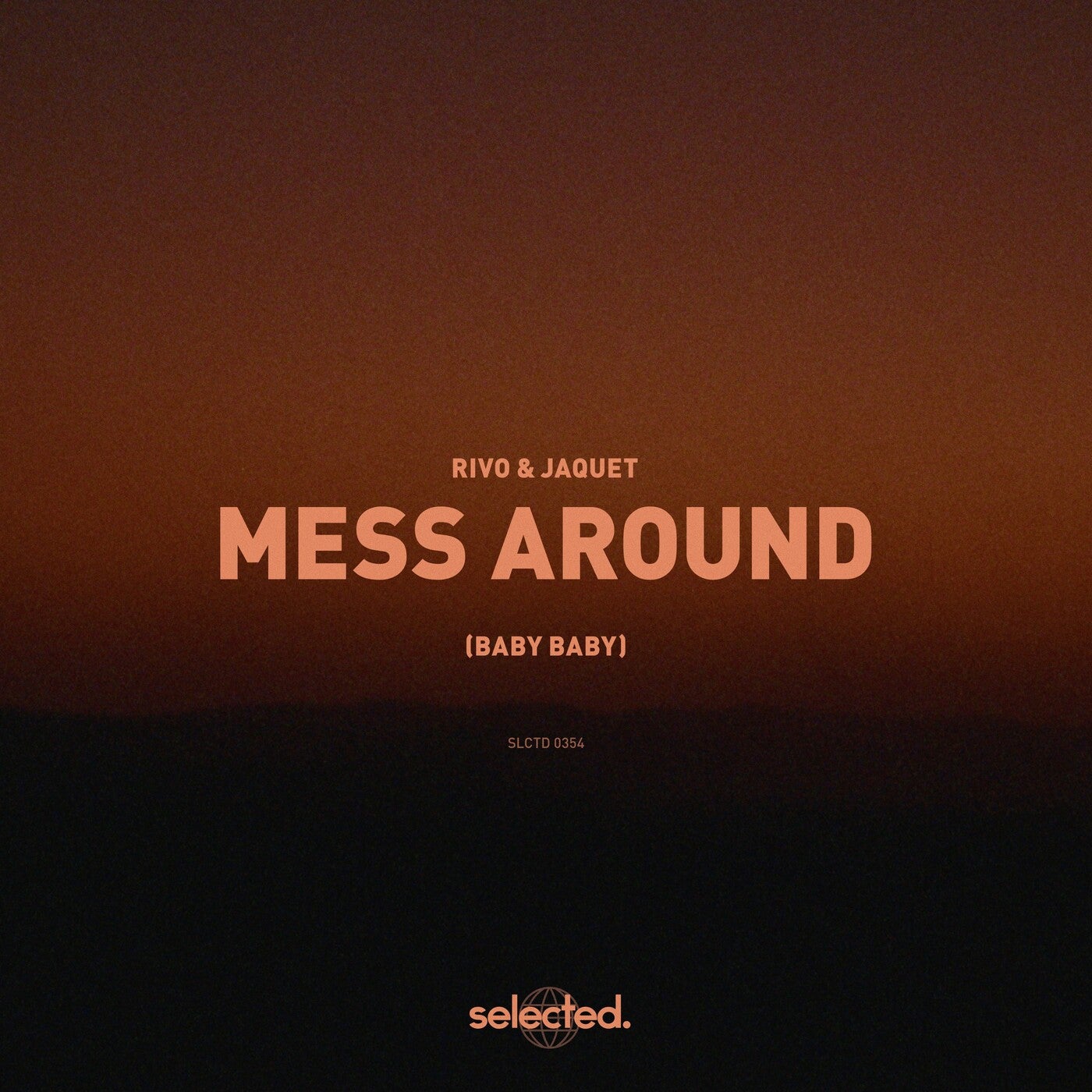 Rivo, Jaquet - Mess Around (Baby Baby) (Extended)