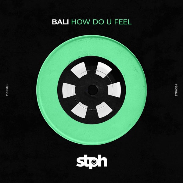 Bali - How Do U Feel (Original Mix)